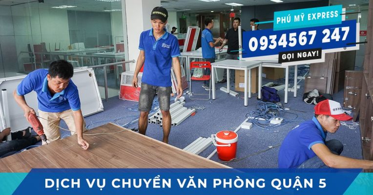 Chuyển văn phòng Quận 5