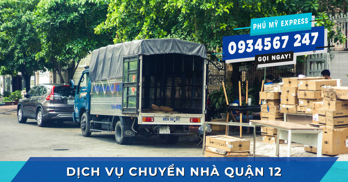 Dịch vụ chuyển nhà Quận 12 trọn gói