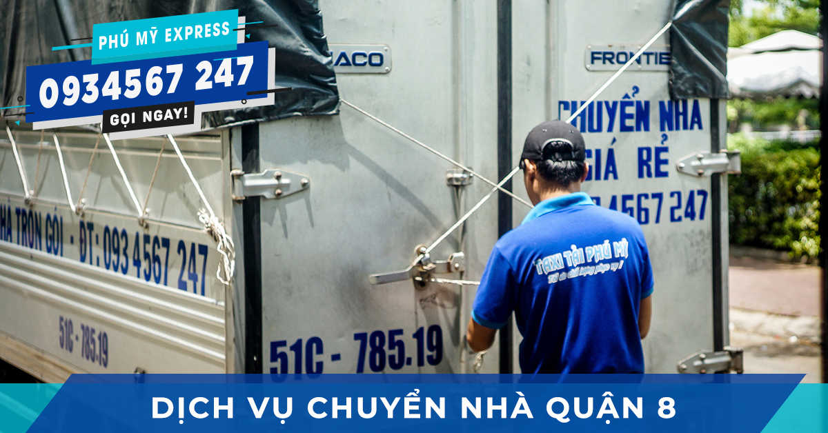 Dịch vụ chuyển nhà Quận 8