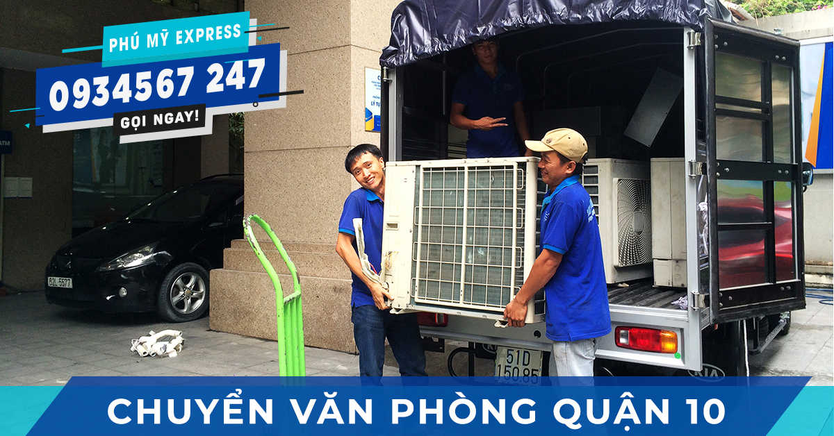 Chuyển văn phòng Quận 10