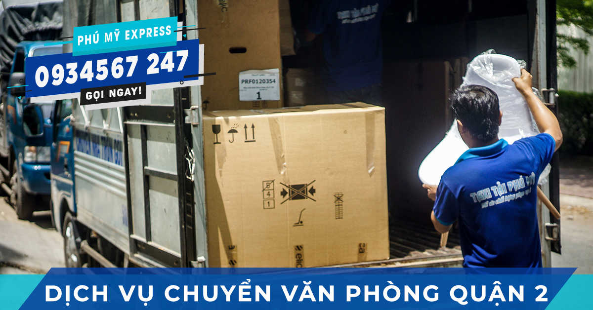 Dịch vụ Chuyển văn phòng Quận 2