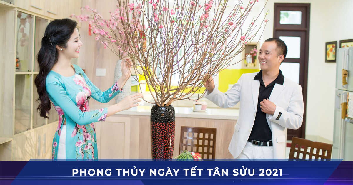 phong thuy ngay tet tan suu 2021