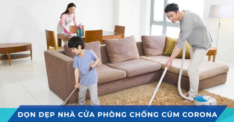 don dep nha cua phong chong cum corona
