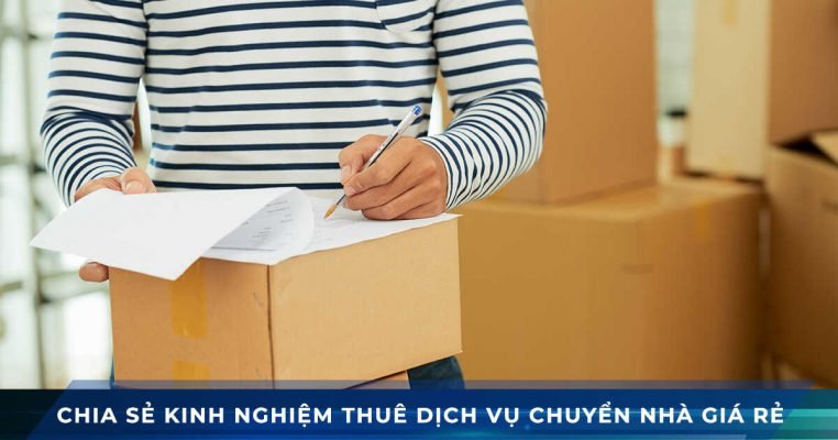 chia se kinh nghiem thue dich vu chuyen nha gia re