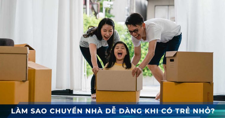 chuyển nhà với trẻ nhỏ